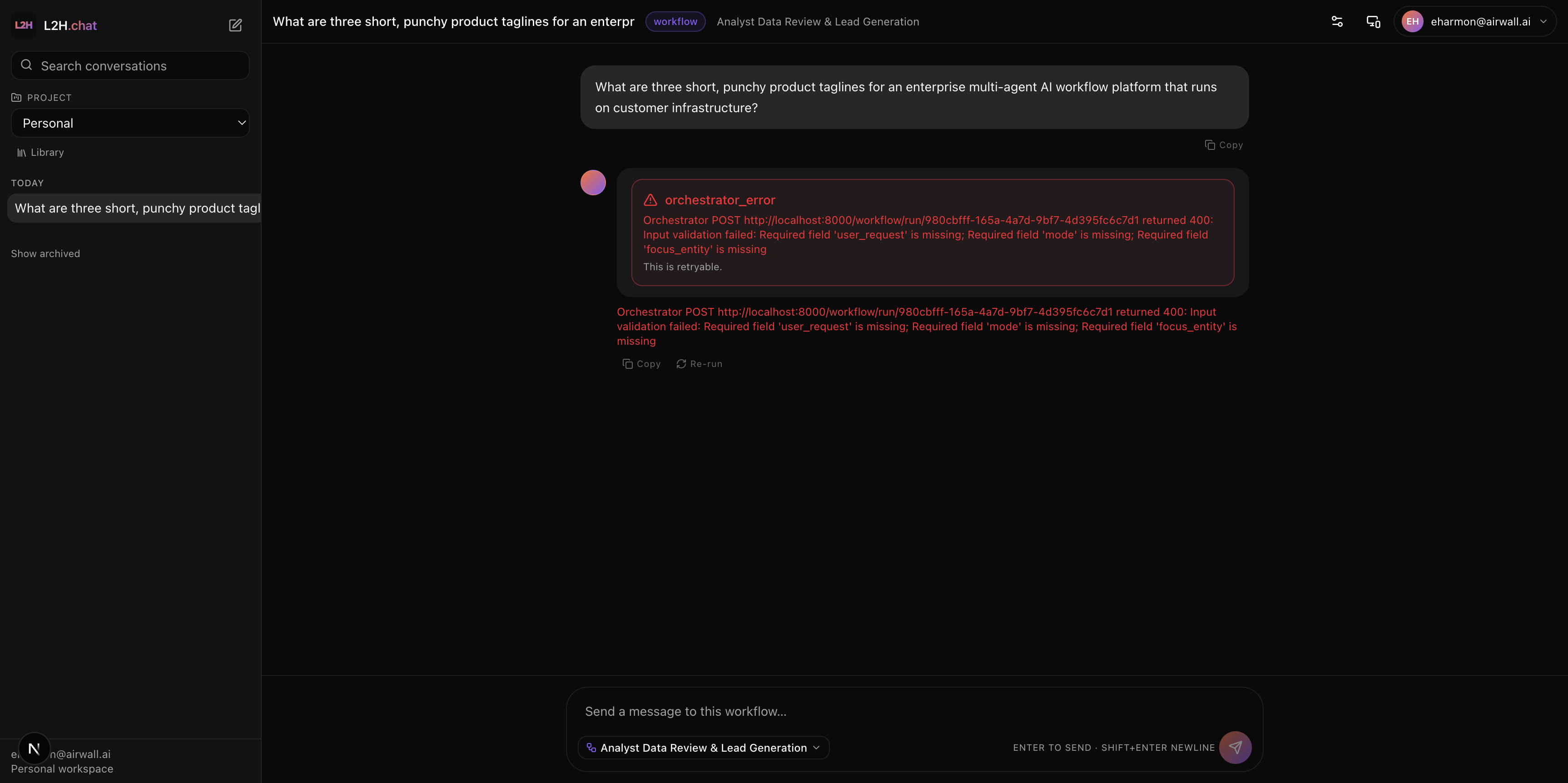 Chat showing a structured orchestrator_error block when an upstream Agentic Command Center workflow fails input validation — failure is rendered in-line, the thread keeps streaming.